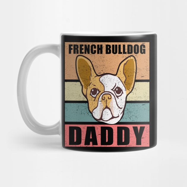 French Bulldog Daddy | Dog Owner French Bulldogs by Streetwear KKS